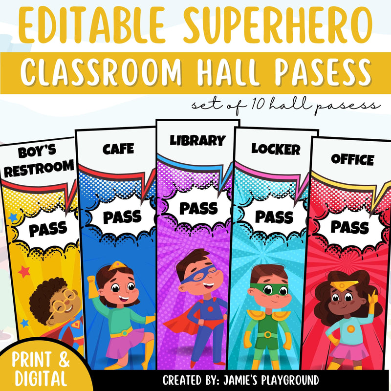 Hall Passes 1 - EDITABLE Superhero Theme Classroom Hall Passes