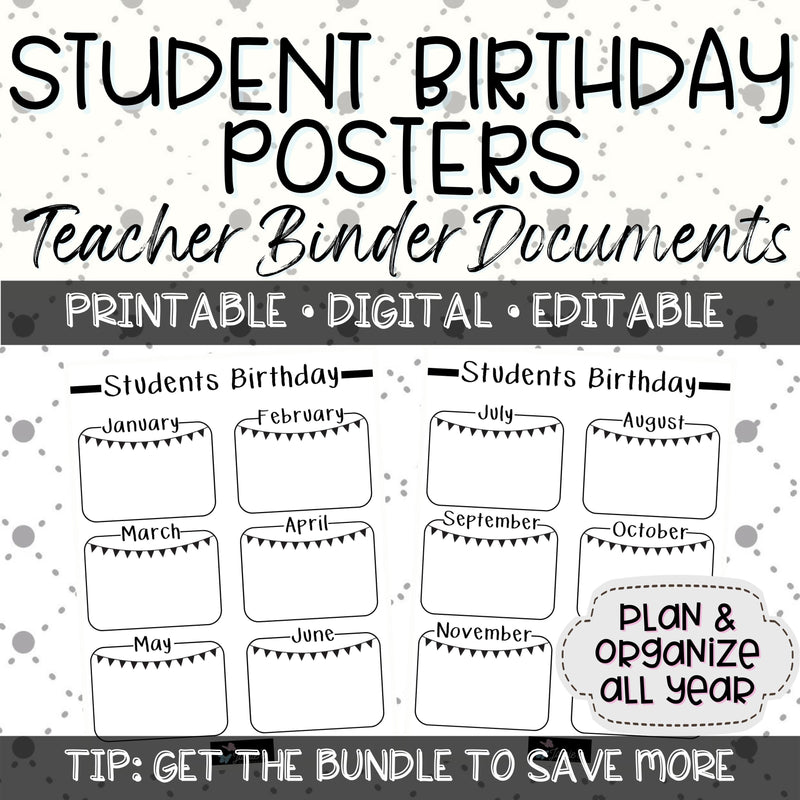 Editable Binder Documents for Teacher Binder and Planner | Birthday Posters - Black & White theme